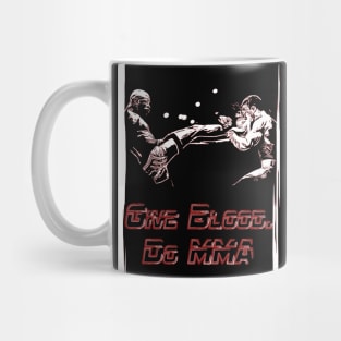 Fasbytes motivation MMA UFC inspired 'Give Blood, Do MMA' black slogan p1 Mug